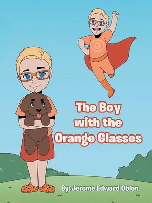 cover image of The Boy with the Orange Glasses